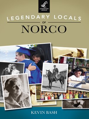 cover image of Legendary Locals of Norco